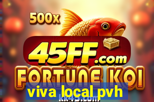 viva local pvh